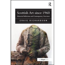 Scottish Art since 1960 Scottish Art since 1960