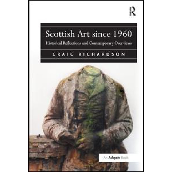 Scottish Art since 1960 Scottish Art since 1960