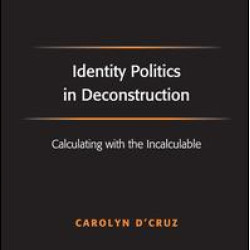 Identity Politics in Deconstruction