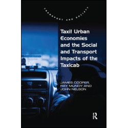 Taxi! Urban Economies and the Social and Transport Impacts of the Taxicab