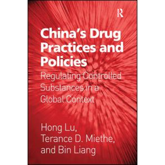 China's Drug Practices and Policies