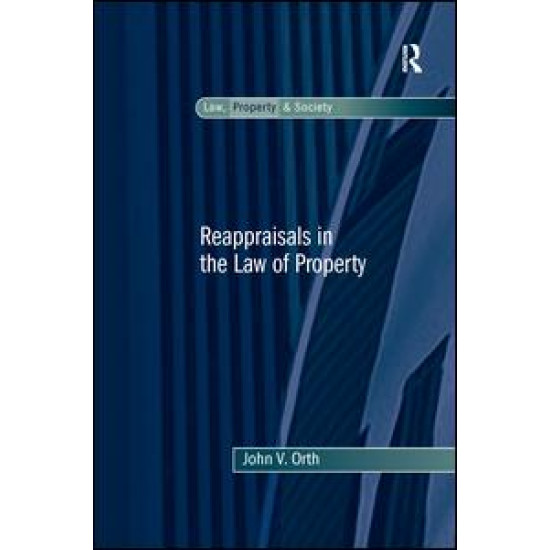 Reappraisals in the Law of Property