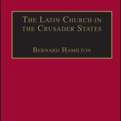 The Latin Church in the Crusader States