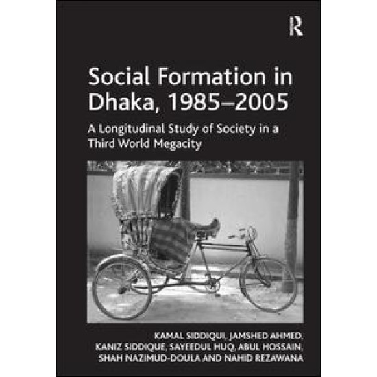 Social Formation in Dhaka, 1985-2005