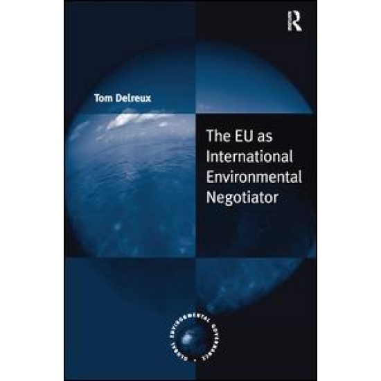 The EU as International Environmental Negotiator