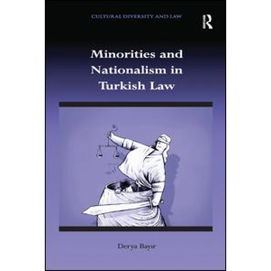 Minorities and Nationalism in Turkish Law Minorities and Nationalism in Turkish Law