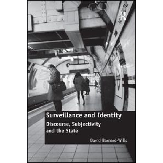 Surveillance and Identity Surveillance and Identity
