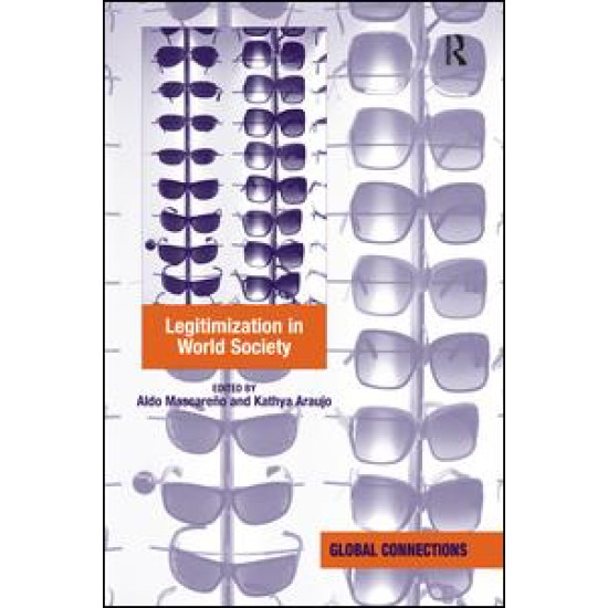 Legitimization in World Society Legitimization in World Society