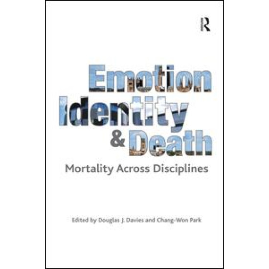 Emotion, Identity and Death Emotion, Identity and Death