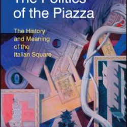 The Politics of the Piazza
