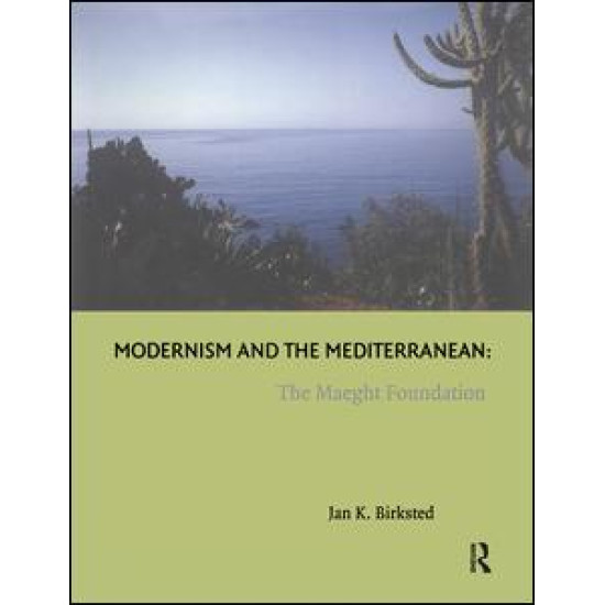 Modernism and the Mediterranean Modernism and the Mediterranean