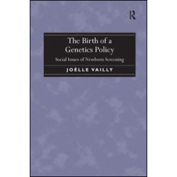 The Birth of a Genetics Policy The Birth of a Genetics Policy
