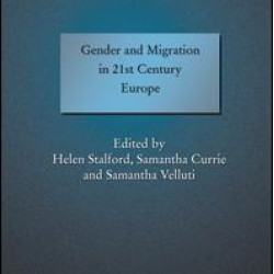 Gender and Migration in 21st Century Europe