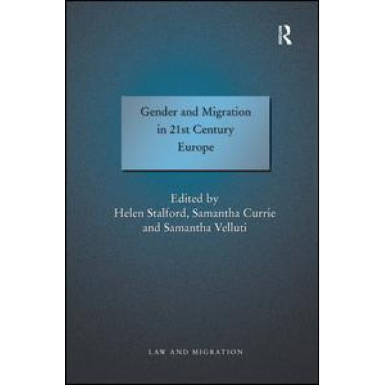 Gender and Migration in 21st Century Europe
