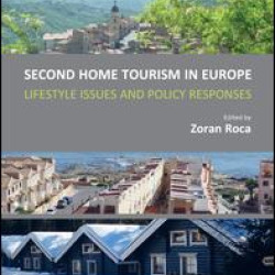 Second Home Tourism in Europe Second Home Tourism in Europe