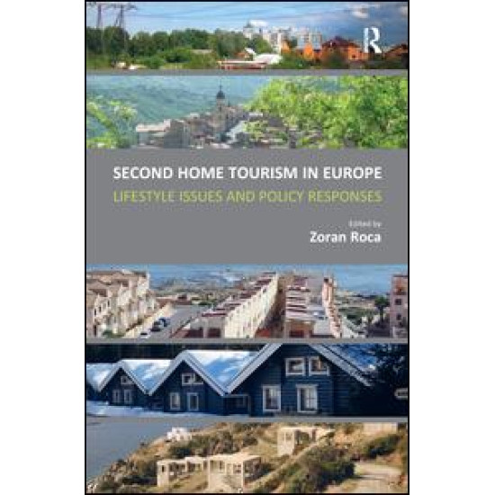 Second Home Tourism in Europe Second Home Tourism in Europe