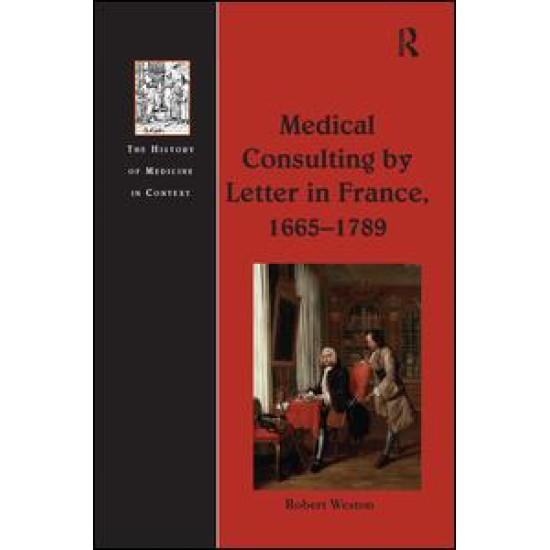 Medical Consulting by Letter in France, 1665–1789