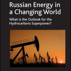 Russian Energy in a Changing World Russian Energy in a Changing World