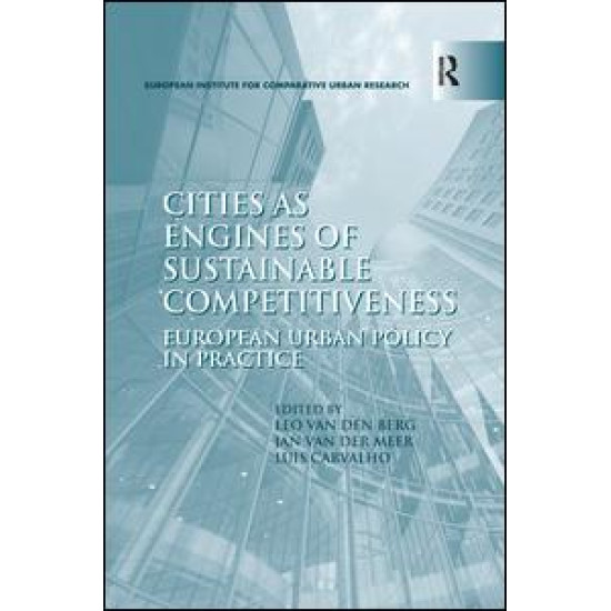 Cities as Engines of Sustainable Competitiveness Cities as Engines of Sustainable Competitiveness