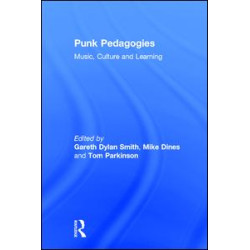 Punk Pedagogies Punk Pedagogies