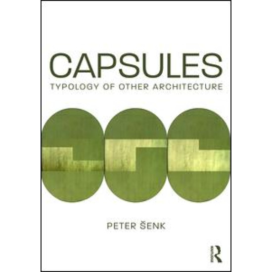 Capsules: Typology of Other Architecture
