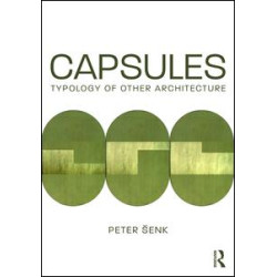 Capsules: Typology of Other Architecture