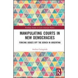 Manipulating Courts in New Democracies