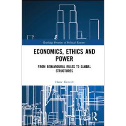 Economics, Ethics and Power
