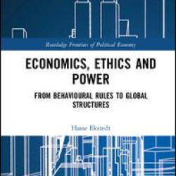 Economics, Ethics and Power