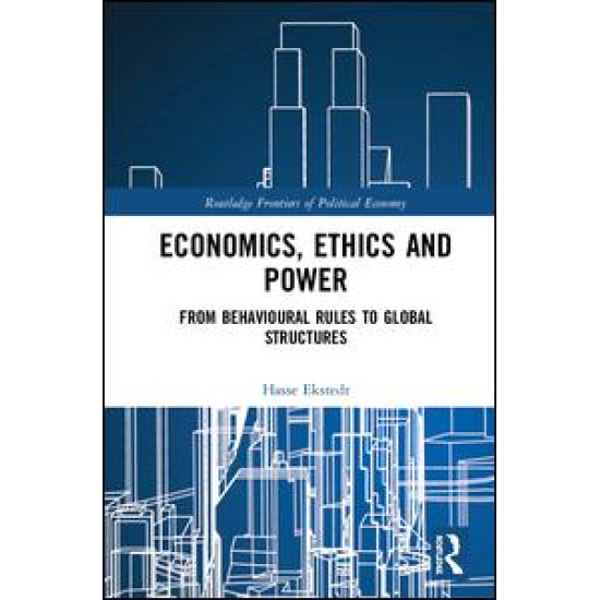Economics, Ethics and Power Economics, Ethics and Power