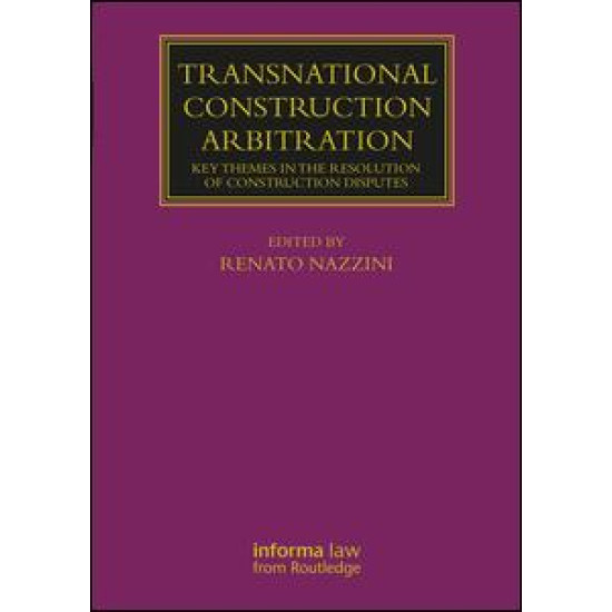 Transnational Construction Arbitration