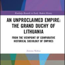 An Unproclaimed Empire: The Grand Duchy of Lithuania