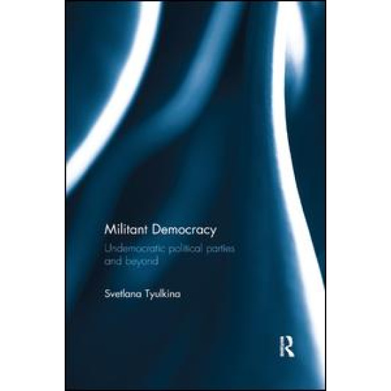 Militant Democracy Militant Democracy