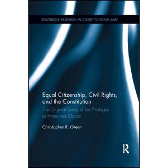 Equal Citizenship, Civil Rights, and the Constitution
