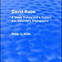 Routledge Revivals: David Rabe (1988) Routledge Revivals: David Rabe (1988)
