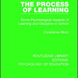 The Process of Learning The Process of Learning