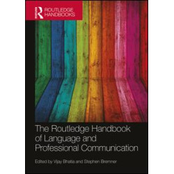 The Routledge Handbook of Language and Professional Communication