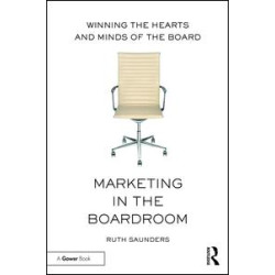 Marketing in the Boardroom Marketing in the Boardroom