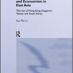Capitalist Development and Economism in East Asia Capitalist Development and Economism in East Asia