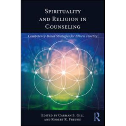Spirituality and Religion in Counseling Spirituality and Religion in Counseling