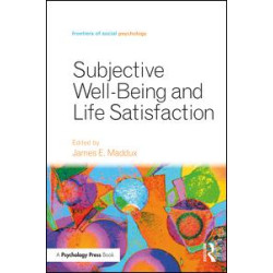 Subjective Well-Being and Life Satisfaction Subjective Well-Being and Life Satisfaction