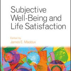 Subjective Well-Being and Life Satisfaction Subjective Well-Being and Life Satisfaction