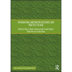 International Arbitration Discourse and Practices in Asia