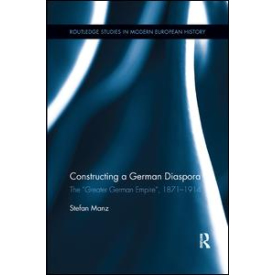Constructing a German Diaspora Constructing a German Diaspora