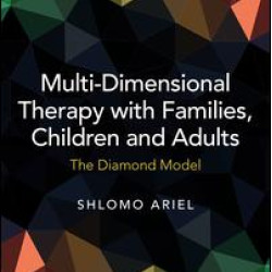 Multi-Dimensional Therapy with Families, Children and Adults