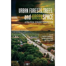 Urban Forests, Trees, and Greenspace