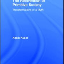 The Reinvention of Primitive Society
