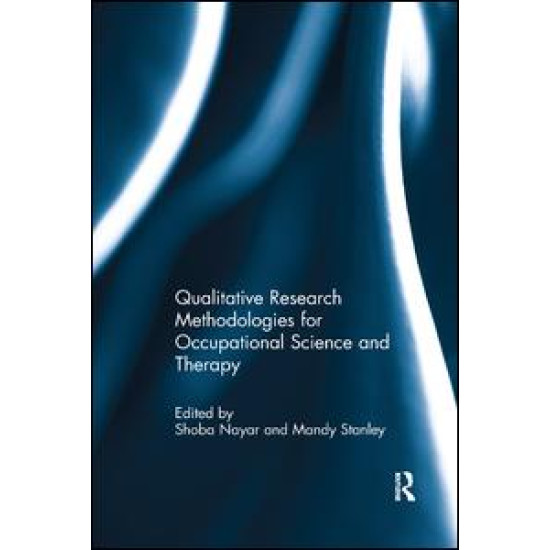 Qualitative Research Methodologies for Occupational Science and Therapy