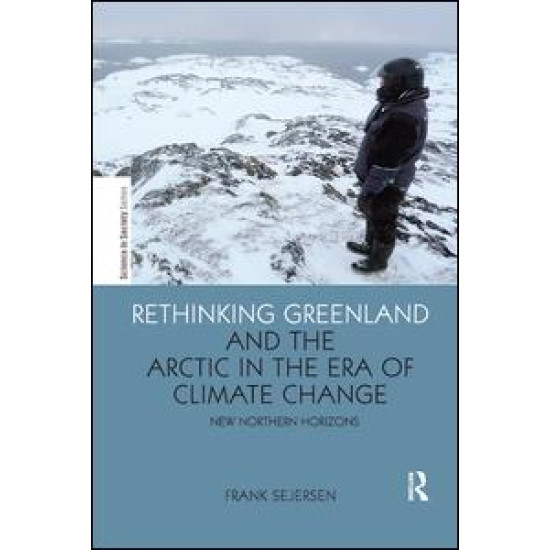 Rethinking Greenland and the Arctic in the Era of Climate Change