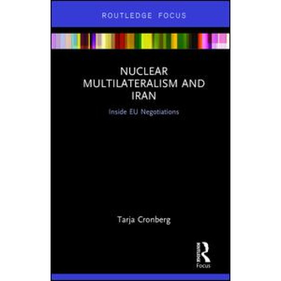 Nuclear Multilateralism and Iran